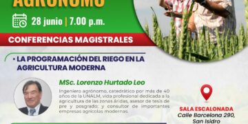 Conferencias magistrales «Día Nacional del Ingeniero Agrónomo» / Viernes 28 de junio – 7:00 p.m.