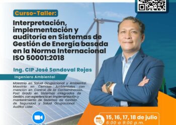 Curso Taller «Interpretación, Implementación y Auditoría en Sistemas de Gestión de Energía basada en la Norma Internacional ISO 50001:2018» / Inicio: 15 de julio