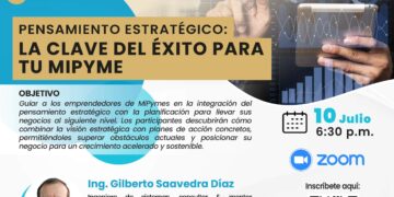 Webinar: «Pensamiento estratégico: La clave del éxito para tu mipyme» / 10 de julio – 6:30 p.m.
