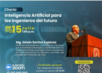 Conferencia virtual: «Inteligencia Artificial para los Ingenieros del Futuro» / Lunes 15 de julio – 7:00 p.m.