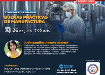 Conferencia virtual «Buenas practicas de manufactura» / Viernes 26 de julio – 7:00 p.m.