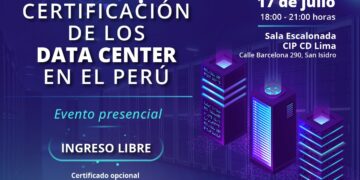 Conferencia “Certificación de los Data Center en el Perú” / Miércoles 17 de julio – 6 p.m.