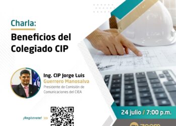 Conferencia virtual: «Beneficios del Colegiado CIP»/ Miércoles 24 de julio – 7 p.m.