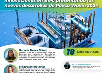 Jueves CISAEHSI: “Innovaciones en BIM: Presentando los Nuevos Desarrollos de Pavco Wavin 2024” / Jueves 18 de julio – 6:30 p.m.