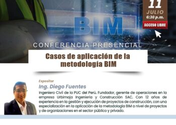 Conferencia presencial «Casos de aplicación de la metodología BIM» / Jueves 11 julio – 6:30 p.m.