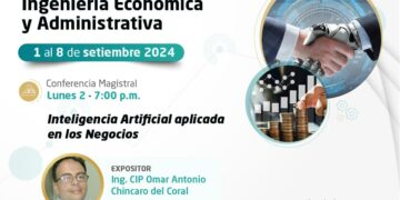 Conferencia magistral: «Inteligencia artificial aplicada en los negocios» / Lunes 2 de septiembre – 7 p.m.