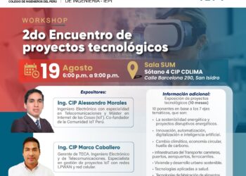 Workshop: «2do Encuentro de Proyectos Tecnológicos»/ Lunes 19 de agosto – 6:00 p.m.