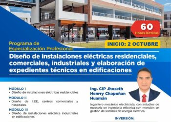 Programa de Especialización Profesional «Diseño de instalaciones eléctricas residenciales, comerciales, industriales y elaboración de expedientes técnicos en edificaciones» / Inicio: 2 de octubre