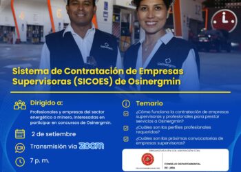 Charla Informativa: «Sistema de Contratación de Empresas Supervisoras (SICOES) de Osinergmin» / Lunes 2 de setiembre – 7:00 p.m.