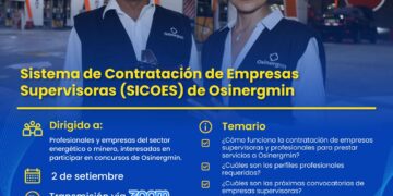 Charla Informativa: «Sistema de Contratación de Empresas Supervisoras (SICOES) de Osinergmin» / Lunes 2 de setiembre – 7:00 p.m.