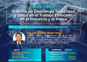 Curso taller: «Sistema de gestión de seguridad y salud en el trabajo enfocado en la industria y la pesca». Ingreso Libre. / Inicio: 19 de agosto.