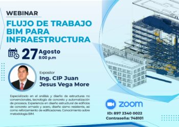 Webinar: «Flujo de Trabajo BIM para Infraestructura» / Martes 27 de agosto – 8:00 p.m.