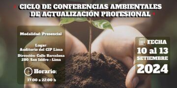 Ciclo de conferencias ambientales de actualización profesional / Del 10 al 13 de septiembre – 5:00 p.m.