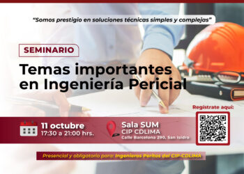 Seminario: «Temas importantes en ingeniería pericial»/ Inicio: Viernes 11 de octubre – 5:30 p.m.