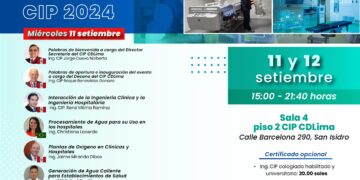 La Comisión de Gestión de Tecnología para la Salud del CIP CDLima los invita al I Congreso Internacional de Ingeniería Hospitalaria CIP 2024 / 11 y 12 de septiembre