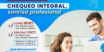 Campaña gratuita «Chequeo integral, sonrisa profesional» Lunes 30 de septiembre y martes 1 de octubre