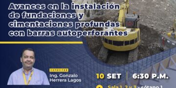 Conferencia presencial «Avances en la instalación de fundaciones y cimentaciones profundas con barras autoperforantes» / Martes 10 de septiembre – 6:30 p.m.