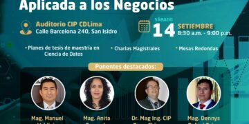 Evento «El poder de la ciencia de datos y la inteligencia artificial aplicada en los negocios» / Sábado 14 de setiembre – 8:30 a.m.