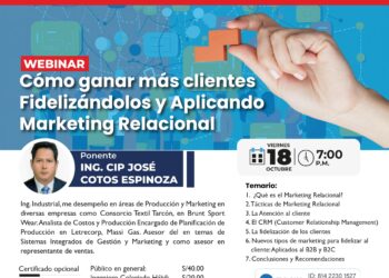 Webinar: «Como ganar más clientes fidelizándolos y aplicando marketing relacional» / Viernes 18 de octubre – 7:00 p.m.