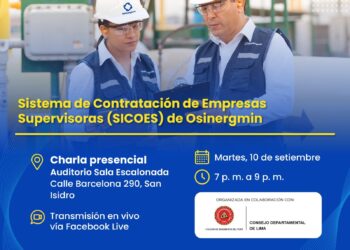 Charla Informativa: «Sistema de contratación de empresas supervisoras (SICOES) de Osinergmin» / Martes 10 de setiembre – 7:00 p.m.