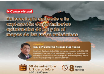 Curso «Vulcanología aplicada a la exploración de yacimientos epitermales de Au y en el mapeo de las rocas volcánicas» / Inicio: 30 de septiembre