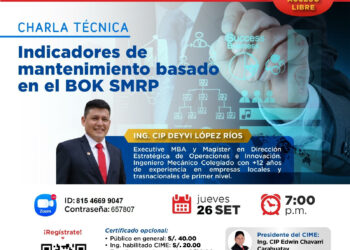 Charla Técnica: Indicadores de mantenimiento basado en el BOK SMRP / Jueves 26 de septiembre – 7:00 p.m.