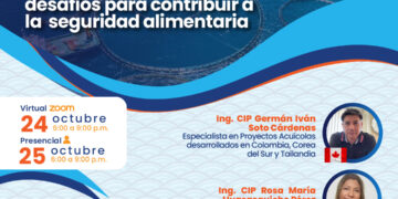 Conferencia «La acuicultura y la pesca en el contexto actual y sus desafíos para contribuir a la seguridad alimentaria» / Jueves 24 y viernes 25 de octubre – 6:00 p.m.