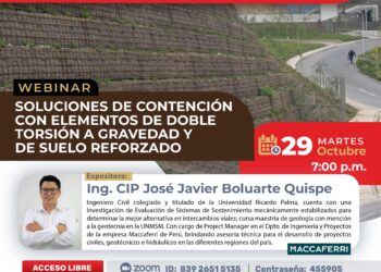 Webinar:»Soluciones de contención con elementos de doble torsión a gravedad y de suelo reforzado» / Martes 29 de octubre – 7:00 p.m.