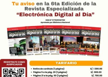 Promociona tu empresa en la 6ta edición de la revista «Electrónica Digital al Día»