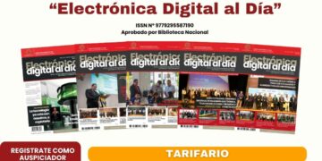 Promociona tu empresa en la 6ta edición de la revista «Electrónica Digital al Día»
