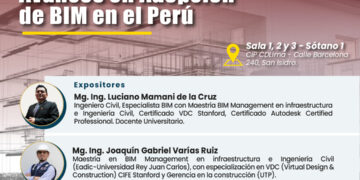 Conferencia: «Avances en Adopción de BIM en el Perú» / Jueves 24 de octubre – 7:00 p.m.