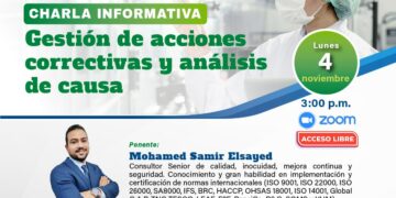 Charla Informativa: ¨Gestión de acciones correctivas y análisis de causa¨/ Lunes 4 de noviembre – 3:00 p.m.