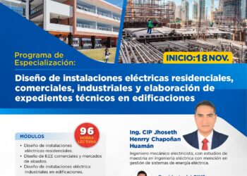 Programa Especialización «¿Quieres aprender a diseñar instalaciones eléctricas y elaborar expedientes técnicos en edificaciones?» / Lunes 18 de noviembre