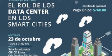 Evento presencial: «El Rol de los Data Center en los Smart Cities» / Miércoles 23 de octubre – 5:30 p.m.