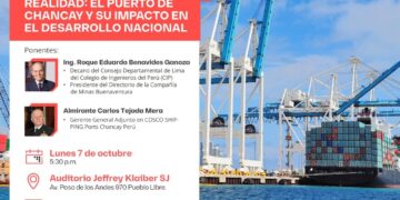 Conferencia presencial «De la propuesta a la realidad: El puerto de Chancay y su impacto en el desarrollo nacional» / Lunes 7 de octubre – 5:30 p.m.