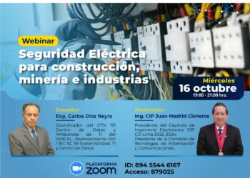 Webinar: «Seguridad Eléctrica para construcción, minería e industrias» / Miércoles 16 de octubre – 7:00 p.m.