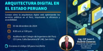 Conferencia: «Transformación Digital: Arquitectura Digital en el Estado Peruano» / Martes 3 de diciembre – 8:30 a.m.