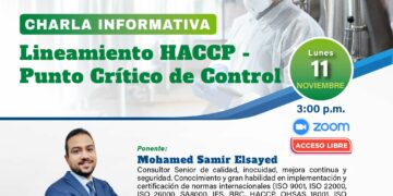 Charla Informativa: ¨Lineamiento HACCP – Punto crítico de control¨/ Lunes 11 de noviembre – 3:00 p.m.