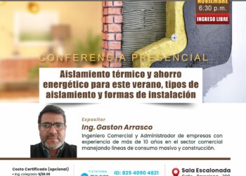 Conferencia presencial «Aislamiento térmico y ahorro energético para este verano: tipos de aislamiento y formas de instalación» / Viernes 29 de noviembre