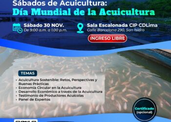 Sábados de Acuicultura: «Día Mundial de la Acuicultura» / Sábado 30 de noviembre – 9:00 a.m.