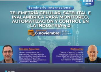 Seminario Internacional: «Telemetría celular, satelital e inalámbrica para monitoreo automatización y control en la Industria 4.0»/ Miércoles 06 de noviembre – 6:30 p.m.