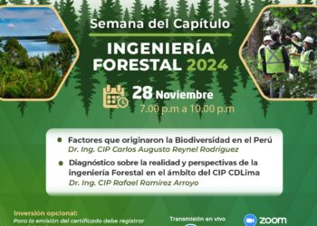 El CIP-CDLima celebra la Semana del Capítulo de Ingeniería Forestal 2024