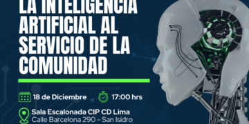 Charlas Magistrales: “La Inteligencia Artificial al servicio de la Comunidad” / Miércoles 18 de diciembre  – 5:00 p.m.