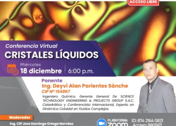 Conferencia Virtual: ¨Cristales líquidos¨ / Miércoles 18 de diciembre – 6:00 p.m.