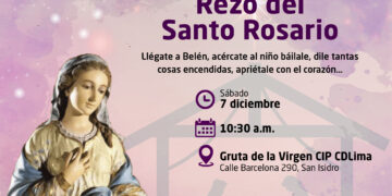 ¨Rezo del Santo Rosario¨ / Sábado 7 de diciembre – 10:30 a.m.
