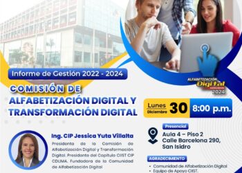 «Presentación del Informe de Gestión 2022 – 2024 de la Comisión de Alfabetización Digital y Transformación Digital» / Lunes 30 de diciembre – 8:00 p.m.