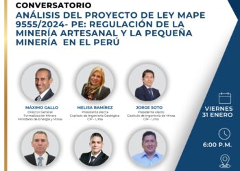 Conversatorio «Análisis del Proyecto de Ley MAPE 9555/2024 – PE: Regulación de la Minería Artesanal y la Pequeña Minería en el Perú» / Viernes 31 de enero – 6:00 p.m.