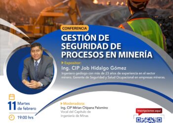 Martes de la Minería: Conferencia «Gestión de seguridad de procesos en minería» / Martes 11 de febrero – 7:00 p.m.