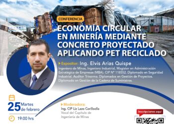 Martes de la Minería: Conferencia virtual «Economía circular en minería mediante concreto proyectado aplicando pet reciclado» / Martes 25 de febrero – 7:00 p.m.