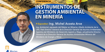 Martes de la Minería – Conferencia virtual: «Instrumentos de Gestión Ambiental en Minería» / Martes 4 de marzo – 7:00 p.m.